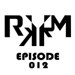 RkRm Episode 012